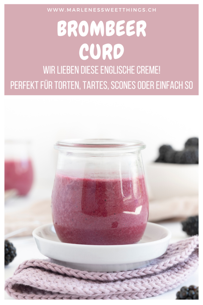 Brombeer Curd Marlenes Sweet Things